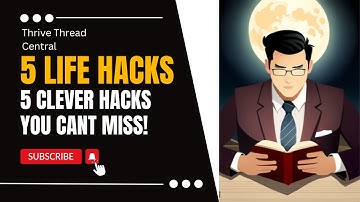 Simplify Your Life: 5 Clever Hacks You Can