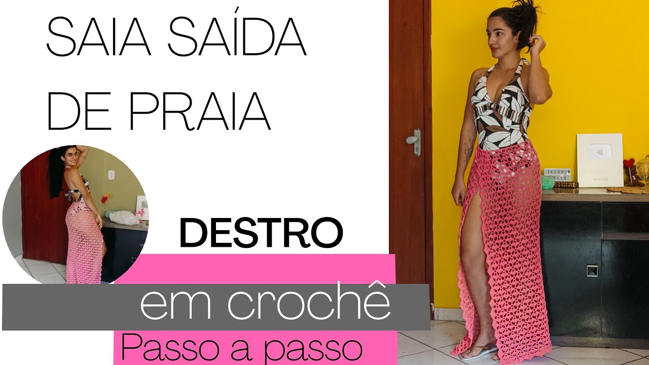 (DESTRO) SAIA SAÍDA DE PRAIA EM CROCHÊ - BY ANNY - PASSO A PASSO