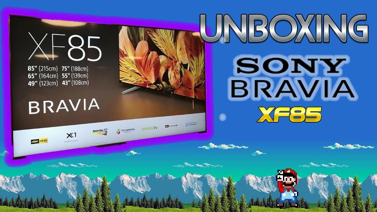 Unboxing Bravia XF85