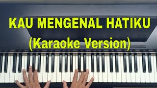 Lagu rohani Kau mengenal hatiku Karaoke Piano