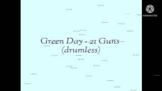 @GreenDay  - 21 Guns (drumless)