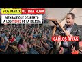 🛑ULTIMA HORA🛑MENSAJE QUE DESPERTÓ A LOS TIBIOS DE LA IGLESIA - Carlos Rivas Oficial