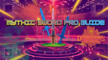 Mythic sword pro guide dungeons of eternity