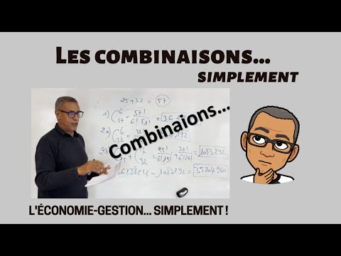 Les COMBINAISONS pour dénombrer (Dénombrement)... simplement