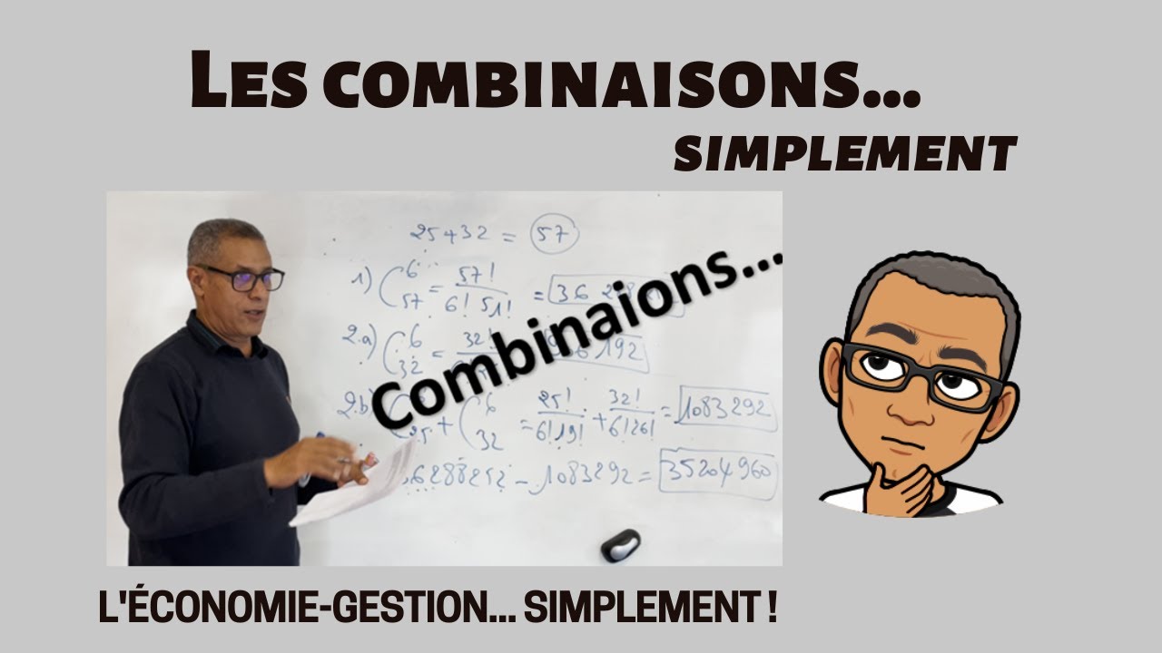Les COMBINAISONS pour dénombrer (Dénombrement)... simplement