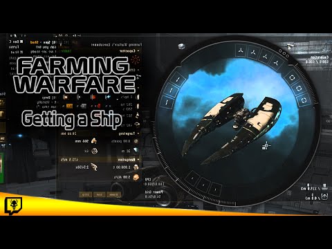 Eve Online: Farming Warfare - Getting a Ship [COMMENTARY]