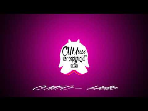 ►CNMusic-copyright◄OMFG-Hello