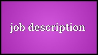 Job description Meaning