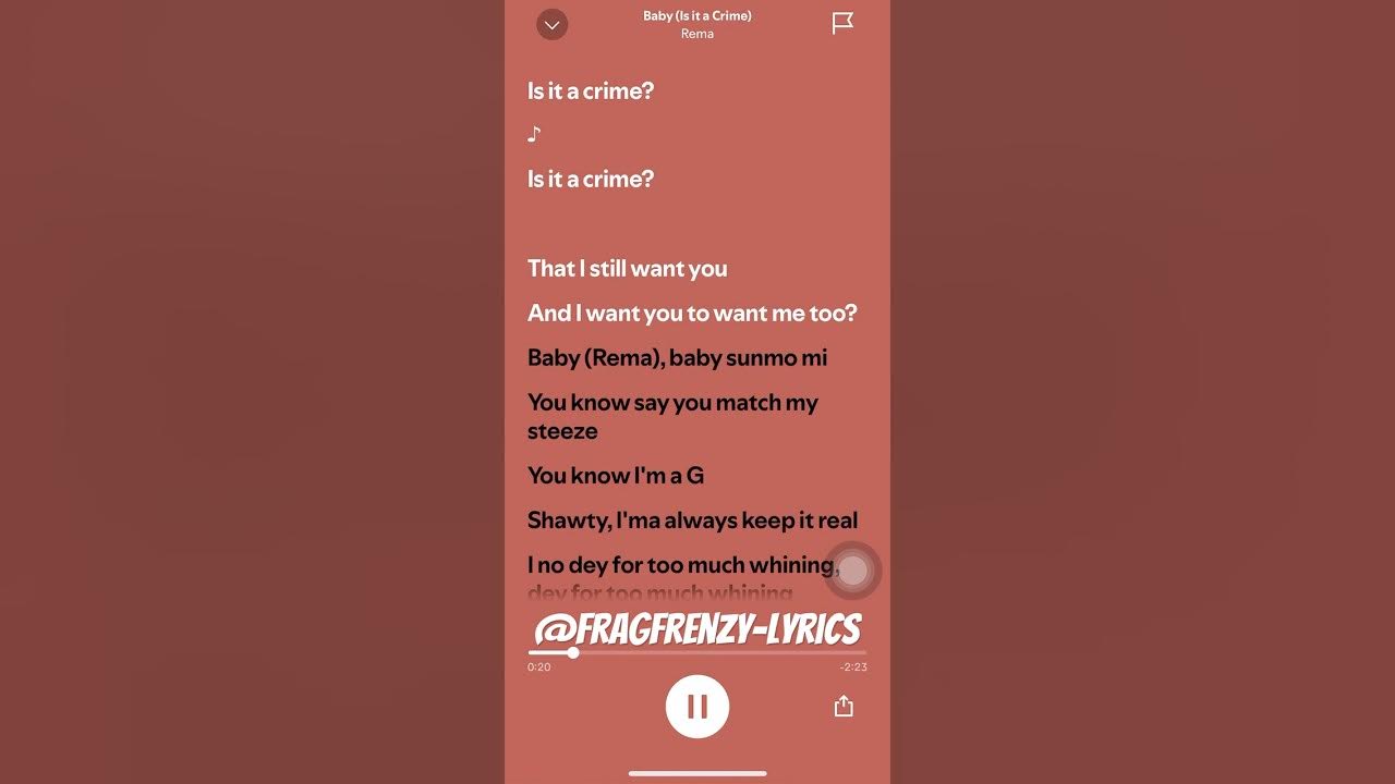 Baby (Is it a crime) by Rema lyrics #viralvideo #lyrics #trending #spotify #rema @heisrema Baby (Is it a crime) by Rema lyrics #viralvideo #lyrics #trending #spotify #rema @heisrema