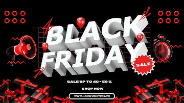 [𝐁𝐋𝐀𝐂𝐊 𝐅𝐑𝐈𝐃𝐀𝐘 2022] SALE UP TO 50% - ĐỢT SALE LỚN NHẤT NĂM TẠI HAN’S FURNITURE