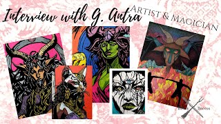 Interview with G Antra   artist, performer, magician!