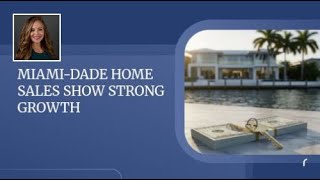 Miami-Dade Home Sales Show Strong Growth | Waterfront Luxury & Wellness Property Expert
