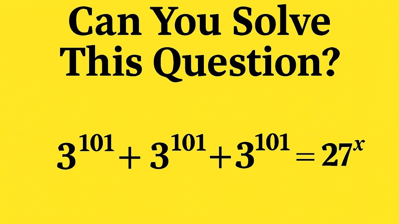 Learn How to Solve 3^101 + 3^101 +3^101 =27^x step by step ...