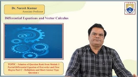 Question Bank on Partial Differential Equation of first order and First Degree by Dr. Naresh Kumar