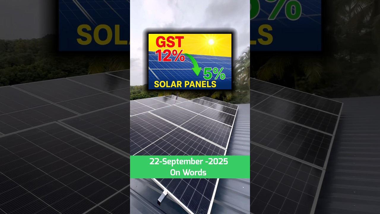 Solar Panel Price Drop! GST 12% → 5% | Big News for Buyers