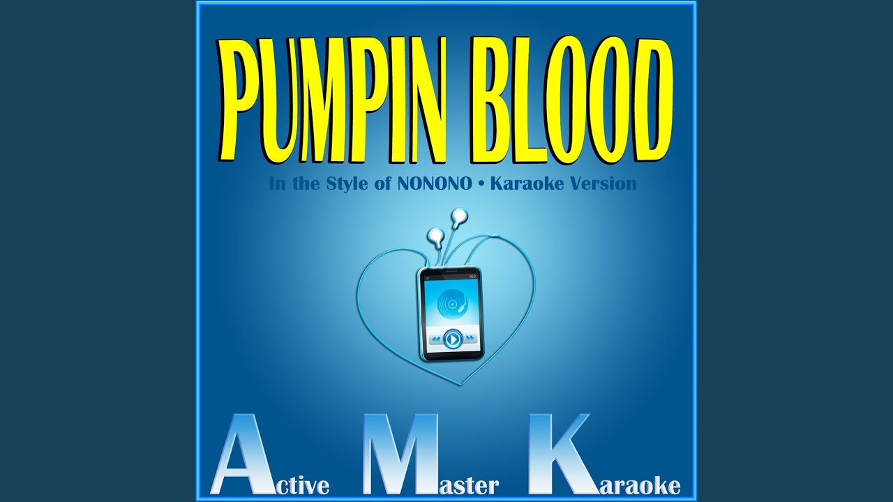 Pumpin Blood (Karaoke Version) YouTube