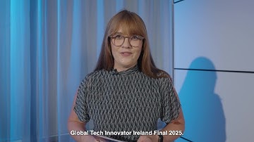 Introduction to the Ireland Final - Global Tech Innovator 2025