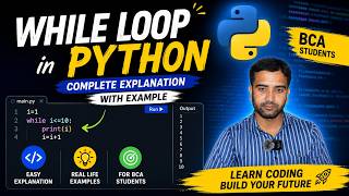 While Loop in Python Explained | Complete Explanation with Examples | Python for BCA Students