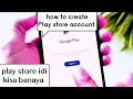 Play Store Ki ID Kaise Banaye 2026 | How to Create Google Play Store new update