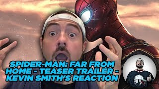 SPIDER-MAN: FAR FROM HOME - Teaser Trailer - Kevin Smith's Reaction