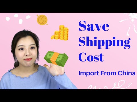 How To Save Shipping Cost When Import From China （Complete Guide）| SourcingArts