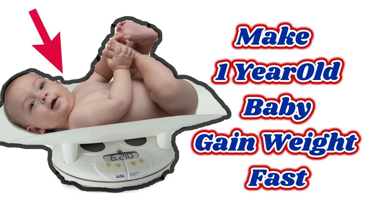 How to Make 1 Year Old Baby Gain Weight Fast #NaturalRemedies - YouTube