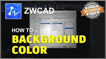 ZWCAD How To Change Background Color Tutorial