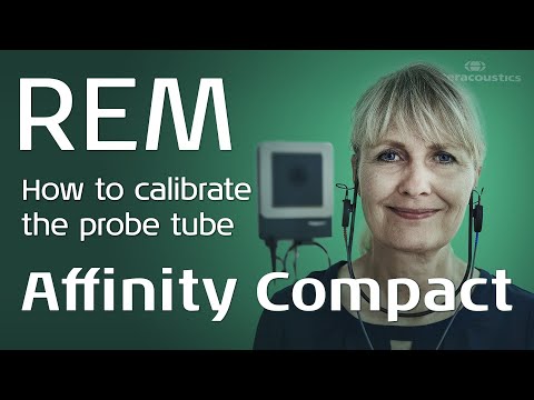 How to calibrate the REM probe tube for Affinity Compact