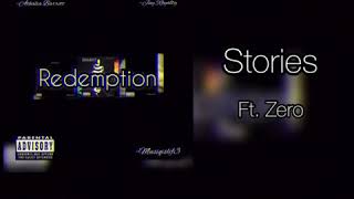 Stories ft. Zero