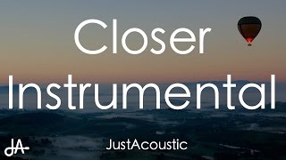 Closer - The Chainsmokers ft. Halsey (Acoustic Instrumental) chords