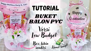 TUTORIAL BUKET BALON PVC MODAL GA SAMPE 20RIBU