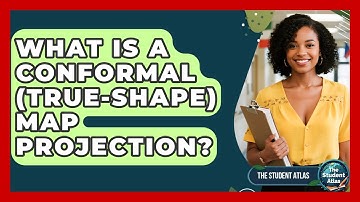 What Is A Conformal (true-shape) Map Projection? - The Student Atlas
