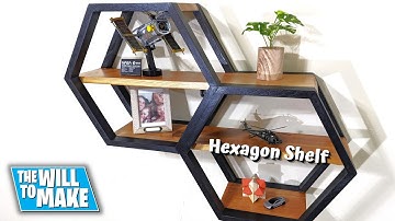 How To Build Hexagon Shelves | Woodworking | DIY | The Will To Make