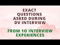 Exact Questions Expected During DV Interview | Questions from 10 Green Card Interviews