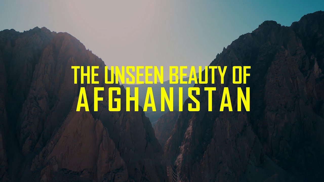 Only a Few Have Seen | The Unseen Beauty of Afghanistan