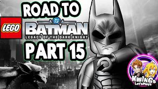 Road to Lego Batman Legacy of the Dark Knight PART 15 Amusement Mile Gold