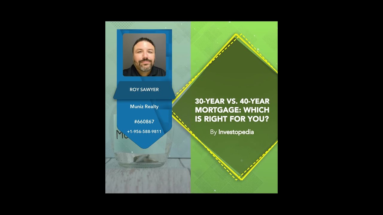 30-Year vs. 40-Year Mortgage: Which Is Right for You?