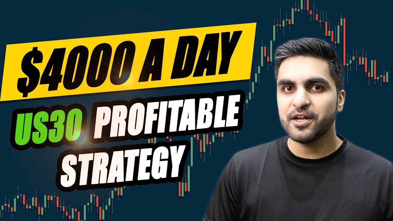 The ONLY US30 Trading Strategy You NEED to Make 4000 A DAY YouTube