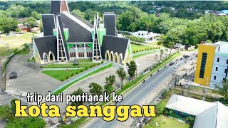 Solo trip dari Pontianak menuju sanggau Via jalur trans Kalimantan