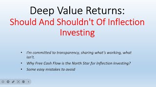 Celebrity Deep Value Returns:Should And Shouldn't Of Inflection Investing Profile