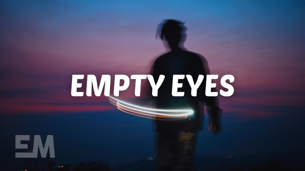Munn   Empty Eyes Lyrics
