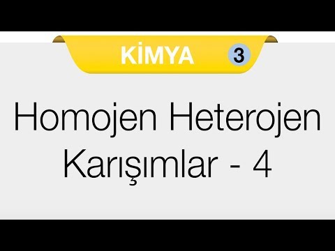 Karışımlar - Homojen ve Heterojen Karışımlar  4. Bölüm