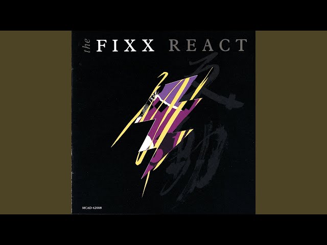 The Fixx - Don't Be Scared