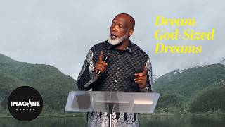 Dream God-Sized Dreams | Ps. Chris Mathebula