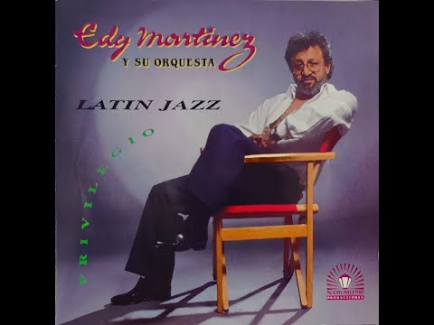 Edy Martínez y su Orquesta - Privilegio / Jungla de hierro.