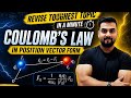 TOPIC:-5 POSITION VECTOR FORM[#CLASS12Th #cbse #icse #upboard #electrostatics  #positionvectorform]