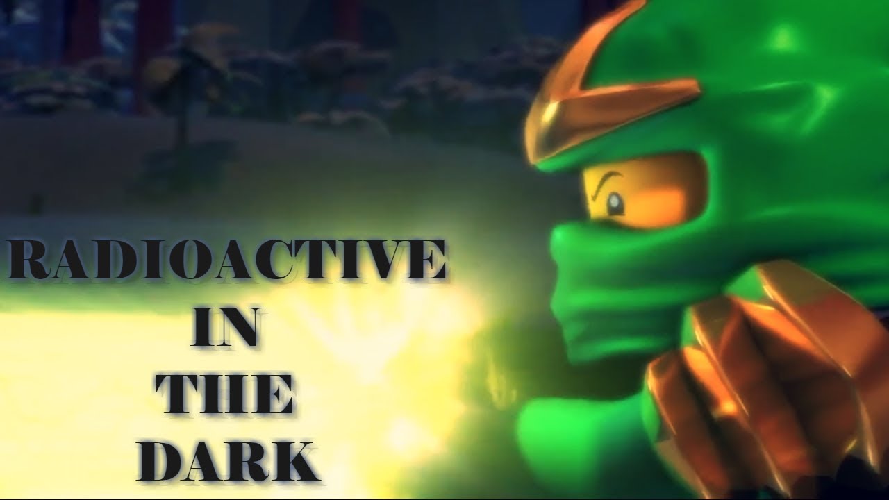 Radioactive/Light Em Up - Ninjago Tribute