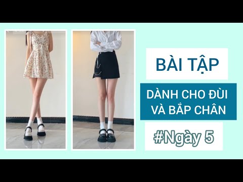 Video Ngày 5| Bài Tập Giảm Mỡ Đùi, Bắp Chân - youtube
