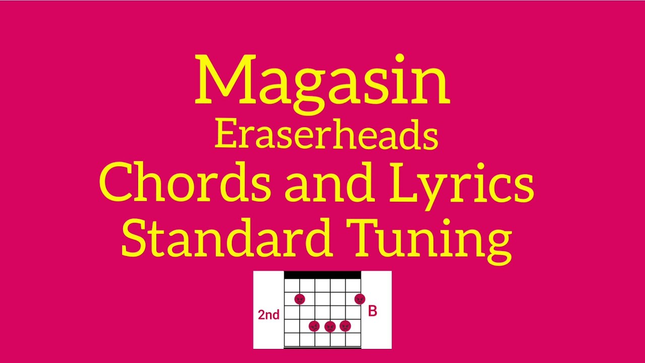 Magasin Eraserheads EGN Chords and Lyrics YouTube