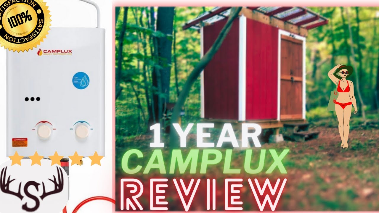 Camplux Tankless Water Heater 1 year review at my Off-Grid Shower  